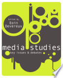 Media studies : key issues and debates /