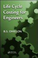 Life cycle costing for engineers /
