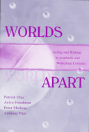 Worlds apart : acting and writing in academic and workplace contexts /