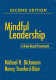 Mindful leadership : a brain-based framework /