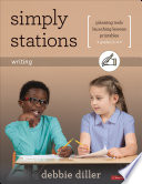 Simply stations : writing, grades K-4 /