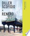 Diller Scofidio + Renfro : architecture after images /