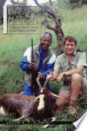 Safari nation : a social history of the Kruger National Park /