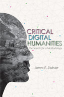 Critical digital humanities : the search for a methodology /