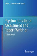 Psychoeducational assessment and report writing /