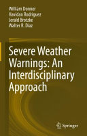 Severe weather warnings : an interdisciplinary approach /