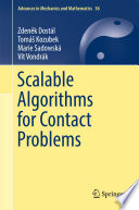 Scalable Algorithms for Contact Problems /