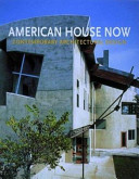 American house now : contemporary architectural design /