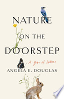Nature on the doorstep : a year of letters /