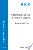 Attachment and God in Medieval England : focusing on the figure /
