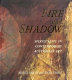 Fire and shadow : spirituality in contemporary Australian art /