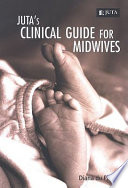 Juta's clinical guide for midwives /