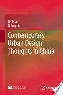 Contemporary urban design thoughts in China /