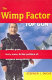 The wimp factor : gender gaps, holy wars, and the politics of anxious masculinity /