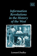 Information revolutions in the history of the West /