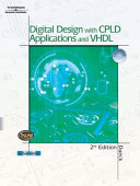 Digital design with CPLD applications and VHDL /
