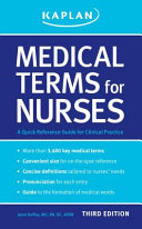 Medical terms for nurses : a quick reference guide /