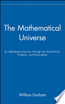 The mathematical universe : an alphabetical journey through the great proofs, problems, and personalities /
