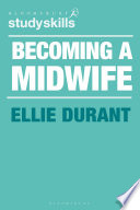 Becoming a midwife : a student guide /