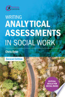 Writing analytical assessments in social work /