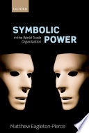 Symbolic power in the World Trade Organization /