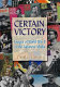 Certain victory : images of World War II in the Japanese media /