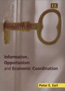 Information, opportunism, and economic coordination /