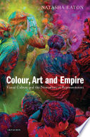 Colour, art and empire : visual culture and the nomadism of representation /