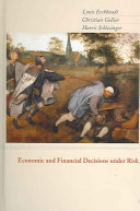 Economic and financial decisions under risk /