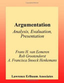 Argumentation : analysis, evaluation, presentation /