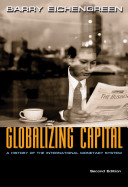 Globalizing capital : a history of the international monetary system /