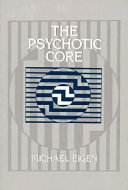 The psychotic core /
