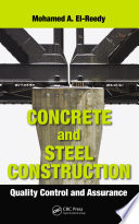 Concrete and steel construction : quality control and assurance /