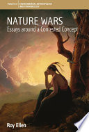 Nature wars : essays around a contested concept /