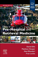 Cases in pre-hospital and retrieval medicine /
