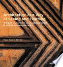 Architecture as a way of seeing and learning : the built environment as an added educator in East African refugee camps /