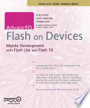 AdvancED Flash on devices : mobile development with Flash Lite and Flash 10 /