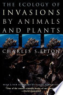 The ecology of invasions by animals and plants /