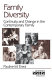 Family diversity : continuity and change in the contemporary family /