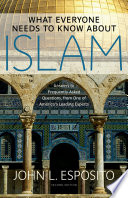 What everyone needs to know about Islam /