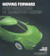 Moving forward : new directions in transport design /