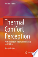 Thermal comfort perception : a questionnaire approach focusing on children /