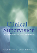 Clinical supervision : a competency-based approach /