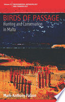 Birds of passage : hunting and conservation in Malta /