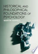 Historical and philosophical foundations of psychology /