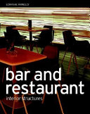 Bar and restaurant : interior structures /