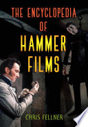 The encyclopedia of Hammer Films /