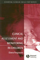 Clinical assessment and monitoring in children /