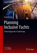 Planning inclusive yachts : a novel approach to yacht design /
