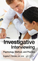 Investigative interviewing : psychology, method and practice /